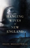 The Hanging Wives of New England (eBook, ePUB)