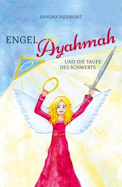 Engel Ayahmah (eBook, ePUB) - Paixmont, Sandra