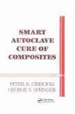 Smart Autoclave Cure of Composites (eBook, ePUB)