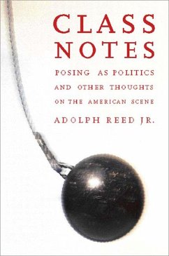 Class Notes (eBook, ePUB) - Reed Jr., Adolph