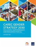 CAREC Gender Strategy 2030 (eBook, ePUB)