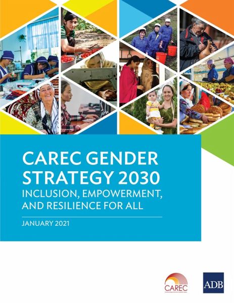 CAREC Gender Strategy 2030 (eBook, ePUB) CAREC Gender Strategy 2030 (eBook, ePUB)