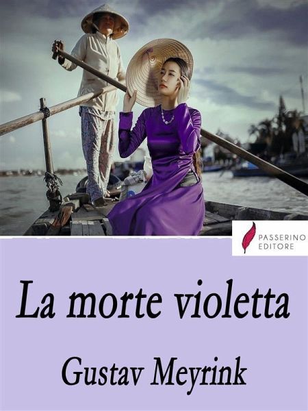 La morte violetta (eBook, ePUB) La morte violetta (eBook, ePUB)