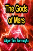 The Gods of Mars (eBook, ePUB)