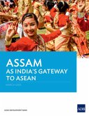Assam as India's Gateway to ASEAN (eBook, ePUB)