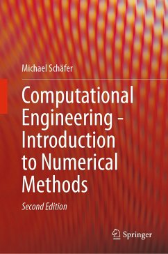 Computational Engineering - Introduction to Numerical Methods (eBook, PDF) - Schäfer, Michael