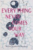 Everything Never Comes Your Way (eBook, ePUB)