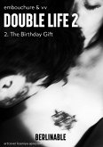 Double Life - Episode 2 (eBook, ePUB)