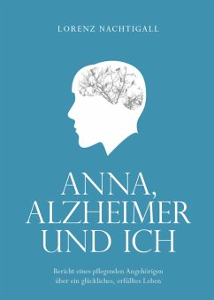 Anna, Alzheimer und ich (eBook, ePUB) - Nachtigall, Lorenz