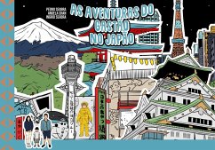 As Aventuras Do Gastão No Japão (eBook, ePUB) - Seabra, Pedro; Chan, Angela; Seabra, Ingrid