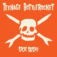 Sick Sesh! (Black Vinyl) - Teenage Bottlerocket