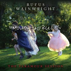 Unfollow The Rules (The Paramour Session) - Wainwright,Rufus