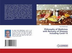 Philosophy of Medicines with Recovery of Diseases Including Covid-19