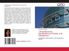 ¿Arquitectura Paramétrica Frente a la Pandemia - Flores Sandoval, Ana