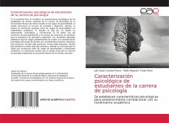 Caracterización psicológica de estudiantes de la carrera de psicología - Fuentes Rivera, Julio César;Tirado Pérez, Pablo Alejandro