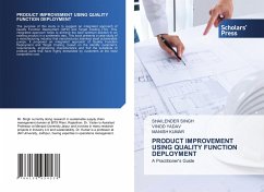 PRODUCT IMPROVEMENT USING QUALITY FUNCTION DEPLOYMENT - Singh, Shailender;Yadav, Vinod;Kumar, Manish