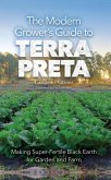 MODERN GROWERS GUIDE TO TERRA PRETA