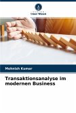 Transaktionsanalyse im modernen Business
