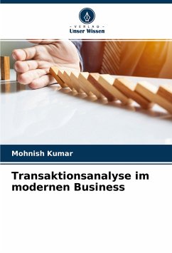 Transaktionsanalyse im modernen Business - Kumar, Mohnish
