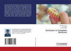 Occlusion in Complete Dentures - Kumar, Sudhanshu;Singh, S. V.;Nagpal, Abhishek