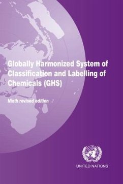 Globally Harmonized System of Classification and Labelling of Chemicals (Ghs) - United Nations: Economic Commission for Europe