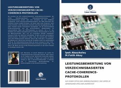 LEISTUNGSBEWERTUNG VON VERZEICHNISBASIERTEN CACHE-COHERENCE-PROTOKOLLEN - Abasikeles, Ipek;Akay, M.Fatih