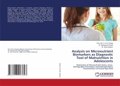 Analysis on Micronutrient Biomarkers as Diagnostic Tool of Malnutrition in Adolescents - Dangi, C. B. S.;Farrukh, Dr. Sameena;Kapoor, Dr. Shruti