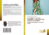 LA FEMME A LA TETE D'HOMME/ A MULHER COM CABEÇA DE HOMEM