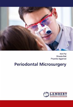 Periodontal Microsurgery - Pal, Kirti;Bali, Shweta;Aggarwal, Priyanka