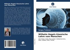 Wilhelm Hegels klassische Lehre vom Menschen - Trufanov, Sergey