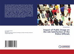 Impact of Public Image on the Job Satisfaction of the Police Officials