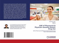 KAP of Pharmacist & Physician towards Generic Drug Use - Mani, Deepalakshmi;S.J, Sajna;K.P, Arun