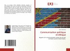Communication politique et éthique