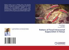 Pattern of Focal Intracranial Suppuration in Kenya - Magoha, Michael;Maina, Anne;Musau, Christopher