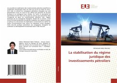 La stabilisation du régime juridique des investissements pétroliers - Mokrani, Mohamed Adem