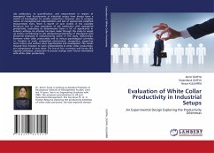 Evaluation of White Collar Productivity in Industrial Setups
