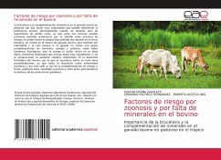 Factores de riesgo por zoonosis y por falta de minerales en el bovino - Ocaña Zavaleta, Eliazar;PACHECO HERNANDEZ, ARMANDO;ACOSTA DÍAS, ROBERTA