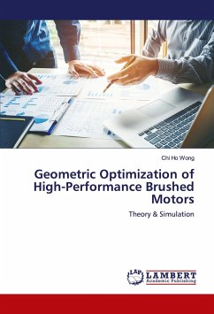 Geometric Optimization of High-Performance Brushed Motors - Wong, Chi Ho
