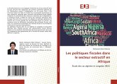 Les politiques fiscales dans le secteur extractif en Afrique