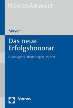 Das neue Erfolgshonorar - Mayer, Hans-Jochem