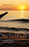 Du nicht hier Du nicht hier