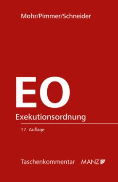 Exekutionsordnung - EO - Mohr, Franz;Pimmer, Herbert;Schneider, Birgit
