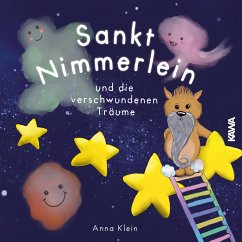Sankt Nimmerlein und die verschwundenen Träume - Klein, Anna