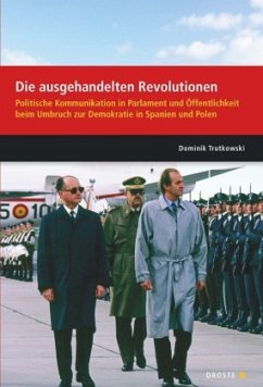 Parlamente in Europa / Die ausgehandelten Revolutionen / Parlamente in Europa 7 - Trutkowski, Dominik