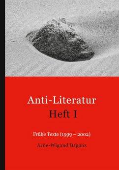 Anti-Literatur Heft I