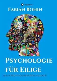 Psychologie für Eilige - Bonin, Fabian