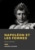 Napoléon et les femmes (eBook, ePUB)