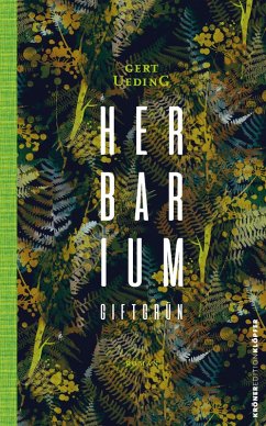 Herbarium, giftgrün (eBook, ePUB) - Ueding, Gert