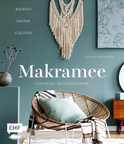 Makramee - Knüpfen, knoten, flechten (eBook, ePUB) - Siebenländer, Stefanie