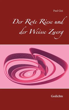 Der Rote Riese und der Weisse Zwerg (eBook, ePUB)